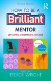 How to be a Brilliant Mentor (eBook, PDF)