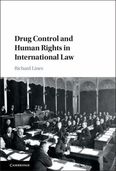 Drug Control and Human Rights in International Law (eBook, ePUB) Drug Control and Human Rights in International Law (eBook, ePUB)