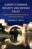 Europe's Common Security and Defence Policy (eBook, ePUB)