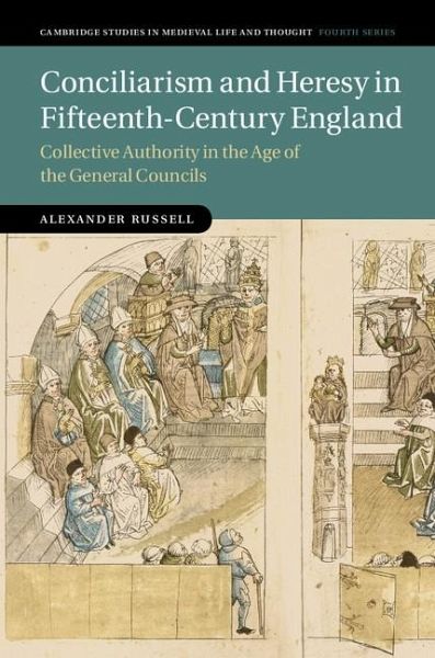 Conciliarism and Heresy in Fifteenth-Century England (eBook, ePUB)