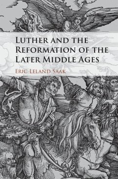 Cover Luther and the Reformation of the Later Middle Ages (eBook, ePUB)