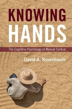 Knowing Hands (eBook, ePUB) - Rosenbaum, David A.