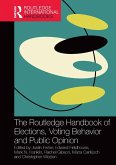 The Routledge Handbook of Elections, Voting Behavior and Public Opinion (eBook, ePUB)