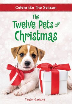 Cover Celebrate the Season: The Twelve Pets of Christmas (eBook, ePUB)