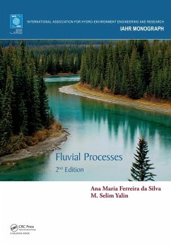 Fluvial Processes (eBook, PDF) - Da Silva, Ana Maria Ferreira; Yalin, M. Selim