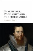 Shakespeare, Popularity and the Public Sphere (eBook, ePUB)