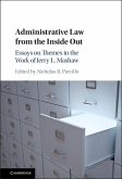 Administrative Law from the Inside Out (eBook, ePUB)