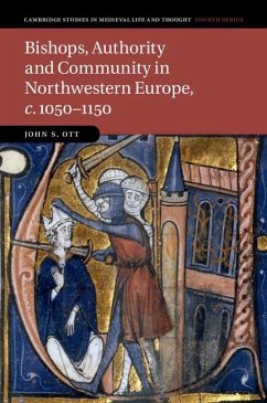 Cover Bishops, Authority and Community in Northwestern Europe, c.1050-1150 (eBook, ePUB)