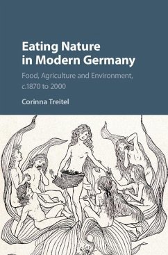 Cover Eating Nature in Modern Germany (eBook, ePUB)