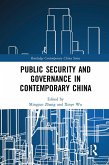 Public Security and Governance in Contemporary China (eBook, ePUB)