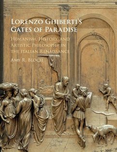 Lorenzo Ghiberti's Gates of Paradise (eBook, ePUB) - Bloch, Amy R.