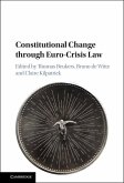 Constitutional Change through Euro-Crisis Law (eBook, ePUB)