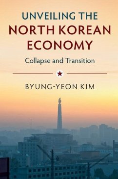 Cover Unveiling the North Korean Economy (eBook, ePUB)