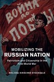 Mobilizing the Russian Nation (eBook, ePUB)