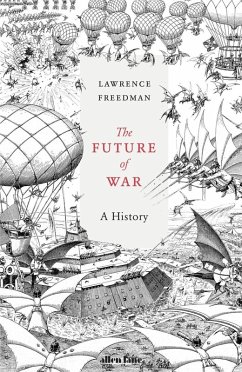 The Future of War (eBook, ePUB) - Freedman, Lawrence