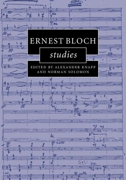 Ernest Bloch Studies (eBook, ePUB) Ernest Bloch Studies (eBook, ePUB)