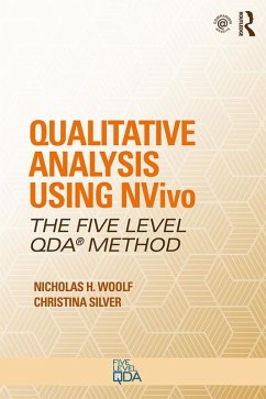 Qualitative Analysis Using NVivo (eBook, PDF) - Woolf, Nicholas H.; Silver, Christina