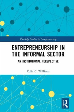 Entrepreneurship in the Informal Sector (eBook, ePUB) - Williams, Colin