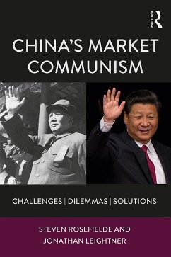 China's Market Communism (eBook, ePUB) - Rosefielde, Steven; Leightner, Jonathan