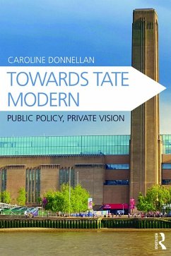 Towards Tate Modern (eBook, PDF) - Donnellan, Caroline