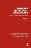 Towards Industrial Democracy (eBook, ePUB)