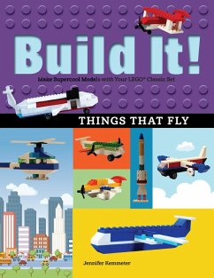 Build It! Things That Fly (eBook, PDF) - Kemmeter, Jennifer