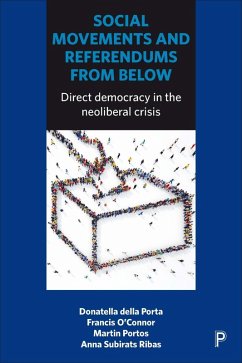 Social Movements and Referendums from Below (eBook, ePUB) - Della Porta, Donatella; O'Connor, Francis