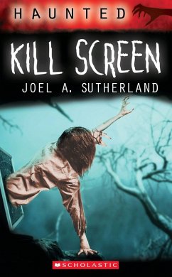 Haunted: Kill Screen (eBook, ePUB) - Sutherland, Joel A.
