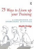 75 Ways to Liven Up Your Training (eBook, PDF)