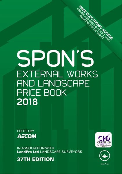 Spon's External Works and Landscape Price Book 2018 (eBook, PDF) Spon's External Works and Landscape Price Book 2018 (eBook, PDF)