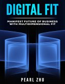 Digital Fit: Manifest Future of Business with Multidimensional Fit (eBook, ePUB)