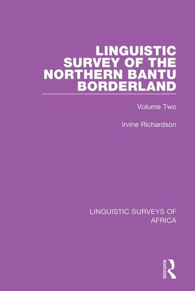 Linguistic Survey of the Northern Bantu Borderland (eBook, ePUB)