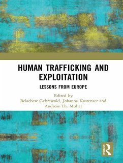 Human Trafficking and Exploitation (eBook, PDF) Cover Human Trafficking and Exploitation (eBook, PDF)