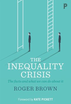 The Inequality Crisis (eBook, ePUB) - Brown, Roger