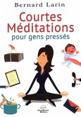 Courtes meditations pour gens presses (eBook, PDF)