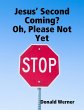 Jesus' Second Coming? Oh, Please Not... - Bild 1