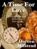 A Time for Love: Four Historical Romance Novellas (eBook, ePUB)