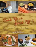 Cook Your Junk Off!!: Not Just Another Cook Book (eBook, ePUB)