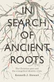 In Search of Ancient Roots (eBook, ePUB)