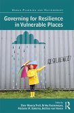 Governing for Resilience in Vulnerable Places (eBook, PDF)