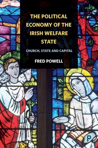The Political Economy of the Irish Welfare State (eBook, ePUB)
