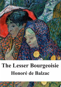 The Lesser Bourgeoisie (eBook, PDF) - de Balzac, Honoré