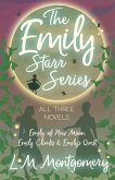 The Emily Starr Series; All Three Novels (eBook, ePUB)