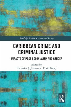 Caribbean Crime and Criminal Justice (eBook, ePUB)