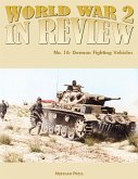 World War 2 In Review No. 16: German Fighting Vehicles (eBook, ePUB)