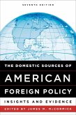 The Domestic Sources of American Foreign Policy (eBook, ePUB)