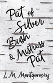 Pat of Silver Bush and Mistress Pat (eBook, ePUB)