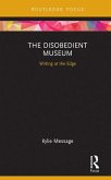 The Disobedient Museum (eBook, ePUB)