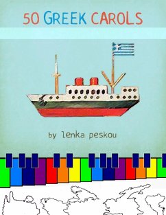 50 Greek Carols (eBook, ePUB) - Peskou, Lenka