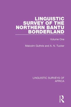 Cover Linguistic Survey of the Northern Bantu Borderland (eBook, ePUB)